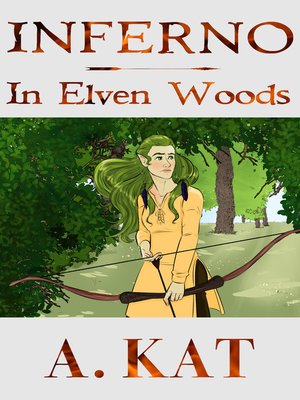 cover image of In Elven Woods: Inferno, Book 2